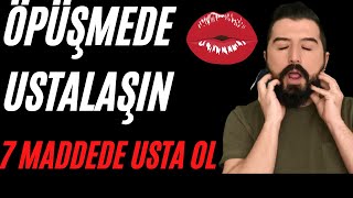 NASIL ÖPÜŞÜLÜR  Öpüşme Kılavuzu 7 MADDE [upl. by Jackelyn]