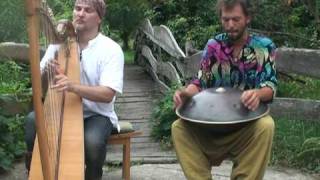 Hang drum amp Celtic harp Alizbar amp Amin Varkonyi  кельтская арфа  ханг pantam  Hungary Pilis [upl. by Ogawa]