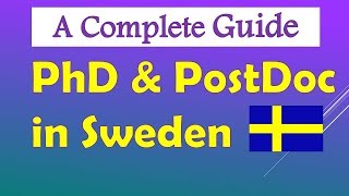 Guide to PhD and Postdoc in Sweden How to apply Where to find an open position Study in Sweden [upl. by Koal]