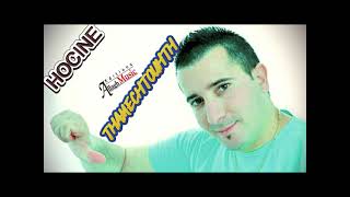 Hocine  Tamechtouh Audio Officiel [upl. by Takeo]