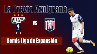 Previa Azulgrana Atlante vs Tapatío [upl. by Yoc34]