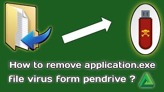 How to remove applicationexe file virus form pendrive  Folderexe  smadav antivirus  in hindi [upl. by Mckenzie]