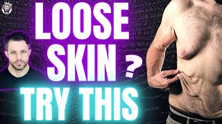 How to Get Rid of Loose Skin [upl. by Riatsala]