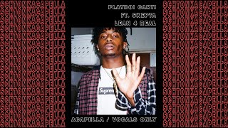 Playboi Carti ft Skepta  Lean 4 Real AcapellaVocals only 152 BPM [upl. by Lellih]