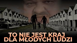 To nie jest kraj dla młodych ludzi Kryzys mieszkaniowy w Polsce [upl. by Catharina146]