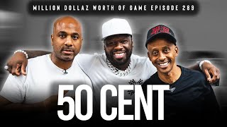 50 CENT MILLION DOLLAZ WORTH OF GAME EPISODE 289 [upl. by Teragramyram]