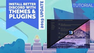 HOWTO  INSTALL BETTER DISCORD WITH THEMES amp PLUGINS 2019 UPDATE  ENGLISH [upl. by Ragg336]