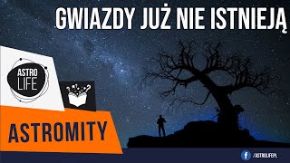 Gwiazdy które widzisz już nie istnieją a Betelgeza wybuchła i czekamy na światło eksplozji [upl. by Collen]