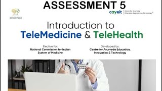 Introduction to TeleMedicine amp TeleHealth  ASSESSMENT 5  ANSWER KEY  NCISM ELECTIVES [upl. by Horne]