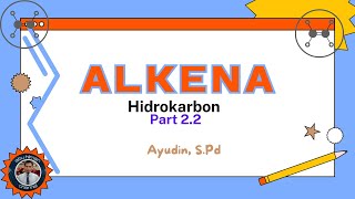 Hidrokarbon Part22 ALKENA [upl. by Omsoc]