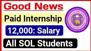 Paid Internship for SOL All Students  DU SOL Internship [upl. by Screens]