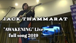 Jack Thammarat   quotAWAKENINGquot Live in MANILA CLEAR AUDIO AND VIDEO part 2 [upl. by Ttej800]