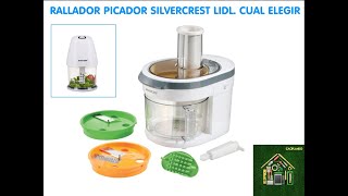 PICADOR RALLADOR DE VERDURAS SILVERCREST DE LIDL ¿CUAL ELEGIR [upl. by Suh17]