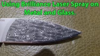 Using Brilliance Laser Marking Spray on Metal and Glass How Durable is it [upl. by Ledarf]