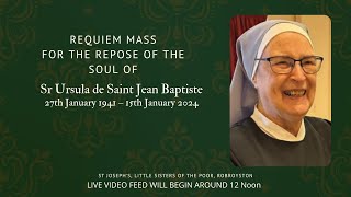 Requiem Mass for the Repose of the Soul of Sr Ursula de Saint Jean Baptiste [upl. by Pascale936]