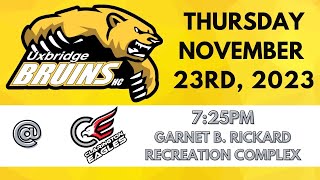 20231123 Uxbridge Bruins 6 Clarington Eagles 5 Hilites 2 [upl. by Oap]