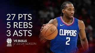 Kawhi Leonard 27 pts 5 rebs 3 asts vs Bulls 2324 season [upl. by Akinit]