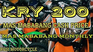 RUSI KRY 200 MAS PINABABA NA ANG CASH AND MONTHLY [upl. by Estrellita]