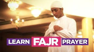 Learn The Fajr Prayer  EASIEST Way To Learn How To Perform Salah Fajr Dhuhr Asr Maghreb Isha [upl. by Ainigriv]