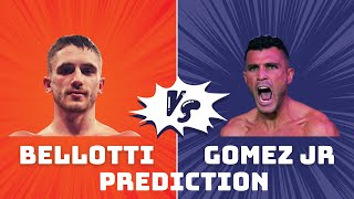 Reece Bellotti vs Michael Gomez Jr Prediction [upl. by Eitsyrc668]