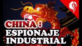 ★ CHINA ESPIONAJE INDUSTRIAL  Documental Completo [upl. by Solitta]