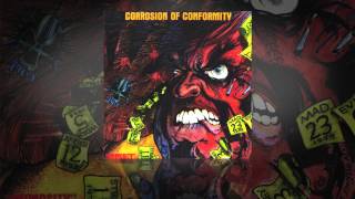 Corrosion of Conformity  Loss for Words [upl. by Llechtim690]