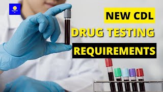 New CDL Drug Testing Requirements [upl. by Lyndsie]