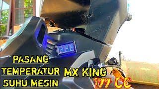 Tutorial Pasang Temperatur Suhu Digital Di Motor MX King Tune Up 177 cc tutorial [upl. by Tiersten]