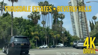 4K Driving Trousdale Estates Beverly Hills California [upl. by Francisco]