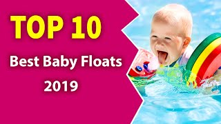 10 Best Baby Floats 2019Safe your kid floating [upl. by Lenna]