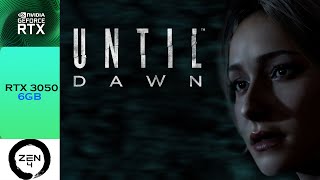 UNTIL DAWN REMAKE  RTX 3050 6GB LAPTOP  R5 7640HS  LENOVO LOQ [upl. by Alfreda]