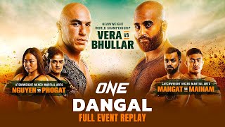 ONE DANGAL  Full Event Replay [upl. by Ainola]