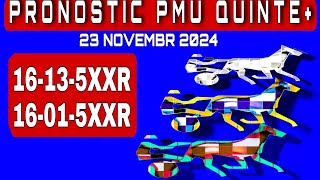 PRONOSTIC PMU QUINTÉ DU JOUR SAMEDI 23 NOVEMBR 2024 [upl. by Ydroj]