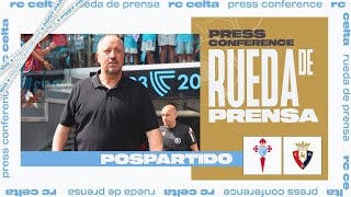 Rueda de prensa de Rafa Benítez tras el RC Celta  CA Osasuna 02 [upl. by Kuehn]