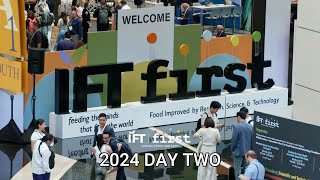 2024 IFT FIRST Recap of Day 2 [upl. by Lectra]