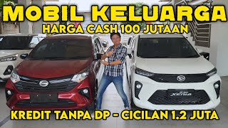 MOBIL KELUARGA TERMURAH HARGA CASH 100 JUTAAN DAIHATSU SIGRA  XENIA 2023 KREDIT TANPA DP [upl. by Eisac889]