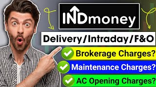 INDmoney App Brokerage Charges 2024  INDmoney Demat Account Review [upl. by Auerbach548]