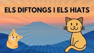 Els DIFTONGS i els HIATS en català  Llengua catalana [upl. by Eaner724]