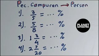 Cara Mengubah Pecahan Campuran ke Bentuk Persen [upl. by Dukey]