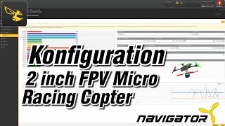 Konfiguration FPV Micro Brushless Racing Copter 2Inch Drohne  Drone Configuration Setup Tuning BF [upl. by Risser]