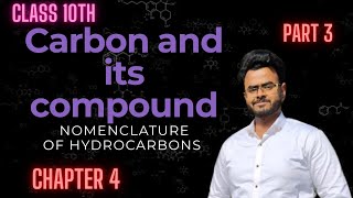 carbon and its compounds part 3  Nomenclature of hydrocarbons class 10 [upl. by Ahcirt]