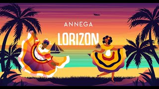 ANNEGA │Lorizon [upl. by Esir]