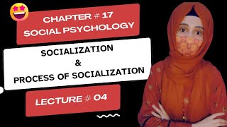 Socialization amp Process of Socialization  Sociology Lectures  Clinical Psychologist Iqra Saeed [upl. by Balthasar]