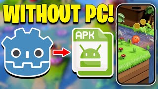 📱How to EXPORT APK from Godot Mobile to Android🔥 Without PC [upl. by Fitzhugh408]