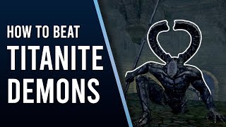 The Best Way to Beat TITANITE DEMONS  Dark Souls Remastered [upl. by Rufena]