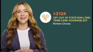 Initiative 2124  GIVE WORKERS A CHOICE [upl. by Learsi847]