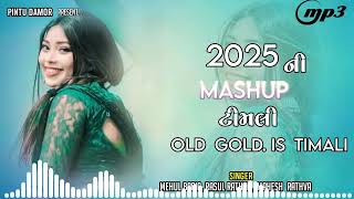 2025 Ni Mashup Timali  Old Is Gold Mashup Timali  New Dj Remix Timali 2025  Mix By Rahul Zalaiya [upl. by Warwick]