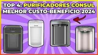 TOP 4 Melhores Purificadores de Água Consul 2024 Saiba Qual o Melhor Purificador para Você [upl. by Stephi]