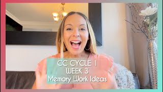 CC CYCLE 1 WEEK 3 MEMORY WORK IDEAS [upl. by Retsevlys]