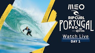 WATCH LIVE MEO Rip Curl Pro Portugal presented by Corona  Day 1 [upl. by Garlinda]